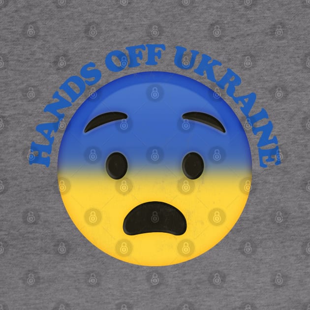 Hands Off Ukraine / Emoji Face by DankFutura